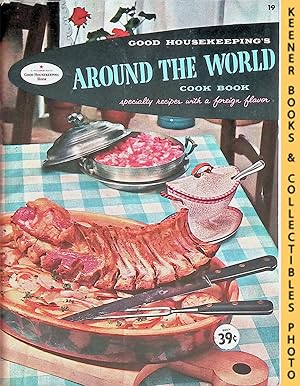 Seller image for Good Housekeeping's Around The World Cook Book, Book 19 for sale by Keener Books (Member IOBA)