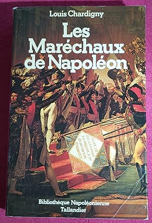 Image du vendeur pour LES MARECHAUX DE NAPOLEON mis en vente par LE BOUQUINISTE