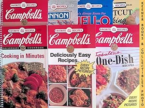 Seller image for 7 Favorite All Time Recipes Spiral Bound Cookbooks Group: Campbell's Anniversary 75th Cookbook, Cooking in Minutes ~ Campbell's Deliciously Easy Recipes and ~ Campbell's Fabulous One-Dish Recipes ~ Campbell's No-Time-To-Cook Recipes ~ Dannon Healthy Habit Cookbook ~ There's Always Room For Sugar Free Jell-O ~ Shortcut Cooking With Lipton Side Dishes for sale by Keener Books (Member IOBA)
