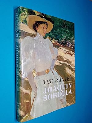 The Painter Joaquin Sorolla y Bastida