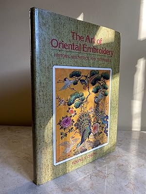 Seller image for The Art of Oriental Embroidery | History, Aesthetics and Techniques for sale by Little Stour Books PBFA Member