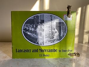 Imagen del vendedor de Lancaster and Morecambe in Times Past a la venta por Little Stour Books PBFA Member