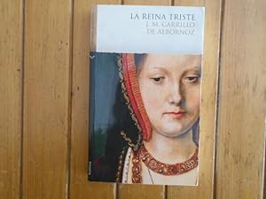Seller image for La reina triste. 1a. EDICIN for sale by Librera Camino Bulnes