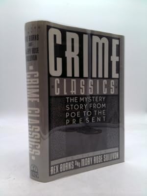 Bild des Verkufers fr Crime Classics: 2the Mystery Story from Poe to the Present zum Verkauf von ThriftBooksVintage