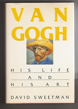 VAN GOGH. HIS LIFE AND HIS ART