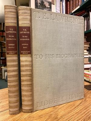 Seller image for T. E Lawrence to His Biographer Robert Graves; T. E Lawrence to His Biographer Liddell Hart [two volumes] for sale by Foster Books - Stephen Foster - ABA, ILAB, & PBFA