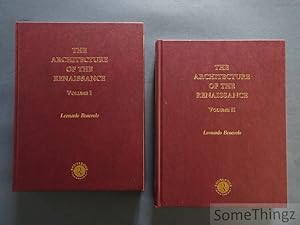 The architecture of the Renaissance. Volume I and II. [2002 edition.]