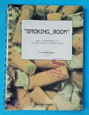 Imagen del vendedor de SMOKING ROOM : guin cinematogrfico de J. D. Wallovits y Roger Gual. a la venta por Librera DANTE