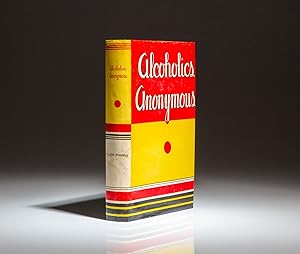 Seller image for Alcoholics Anonymous; The Story of How Many Thousands of Men and Women Have Recovered from Alcoholism for sale by The First Edition Rare Books, LLC
