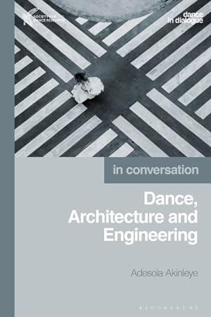 Bild des Verkufers fr Dance, Architecture and Engineering zum Verkauf von GreatBookPrices