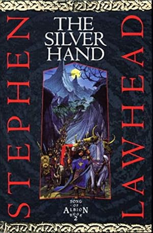 Seller image for The Silver Hand (Song of Albion) for sale by Reliant Bookstore