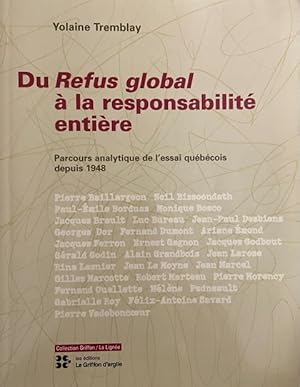 Du Refus global à la responsabilité entière: Parcours analytique de l'essai québécois depuis 1948...