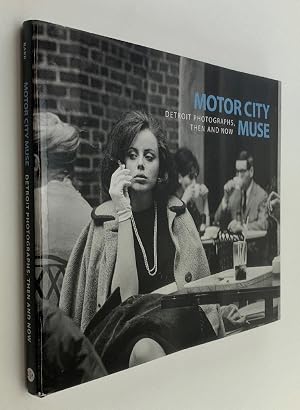 Immagine del venditore per Motor City Muse: Detroit Photographs, Then and Now venduto da Brancamp Books LLC