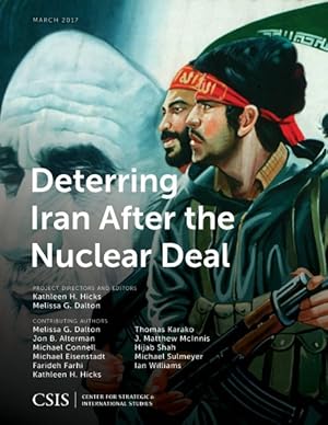 Imagen del vendedor de Deterring Iran After the Nuclear Deal : March 2017 a la venta por GreatBookPrices