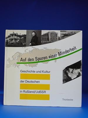 Seller image for Geschichte und Kultur der Deutschen in Ruland/UdSSR. - Auf den Spuren einer Minderheit. for sale by Buch- und Kunsthandlung Wilms Am Markt Wilms e.K.