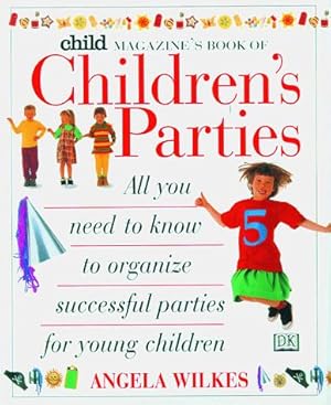 Seller image for Child Magazine Book of Children's Parties for sale by Reliant Bookstore