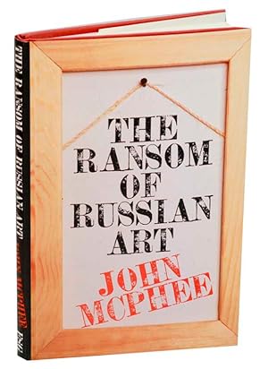 Seller image for The Ransom of Russian Art for sale by Jeff Hirsch Books, ABAA