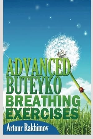 Advanced Buteyko Breathing Exercises (Buteyko Method)