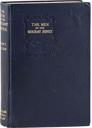 Seller image for The Men of the Merchant Service, Being the Polity of the Mercantile Marine for 'Longshore Readers for sale by Lorne Bair Rare Books, ABAA