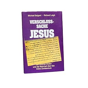 Seller image for VERSCHLUSSSACHE JESUS. die Qumranrollen und die Wahrheit ber das frhe Christentum for sale by Nostalgie Salzburg