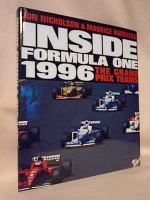 Seller image for INSIDE FORMULA ONE 1996; THE GRAND PRIX TEAMS for sale by Robert Gavora, Fine & Rare Books, ABAA