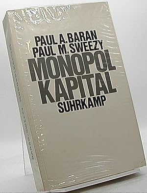 Bild des Verkufers fr Monopol Kapital. Ein Essay ber die amerikanische Wirtschafts- und Gesellschaftsordnung zum Verkauf von Antiquariat Unterberger