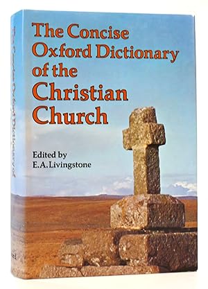 Immagine del venditore per CONCISE OXFORD DICTIONARY OF THE CHRISTIAN CHURCH venduto da Rare Book Cellar