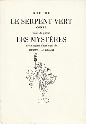 Image du vendeur pour Le serpent Vert conte suivi du pome Les Mystres accompagns d'une tude de Rudolf Steiner. mis en vente par ARTLINK
