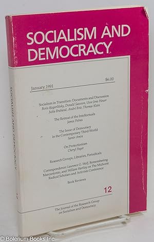 Socialism and Democracy: The Journal of the Research Group on Socialism and Democracy; January 19...