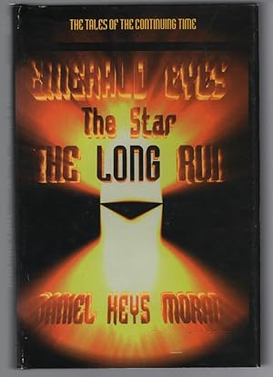 Emerald Eyes; The Star; The Long Run