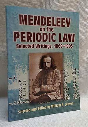 Mendeleev on the Periodic Law: Selected Writings, 1869 - 1905 (Dover Books on Chemistry)