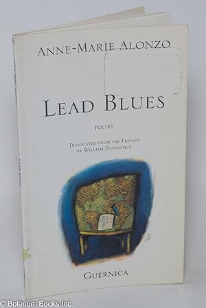 Immagine del venditore per Lead blues; poetry venduto da Bolerium Books Inc.