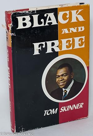 Image du vendeur pour Black and free mis en vente par Bolerium Books Inc.