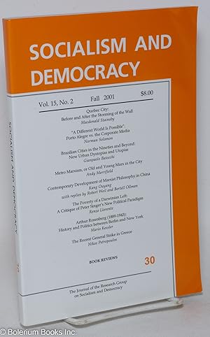 Socialism and Democracy: The Journal of the Research Group on Socialism and Democracy; Fall 2001,...