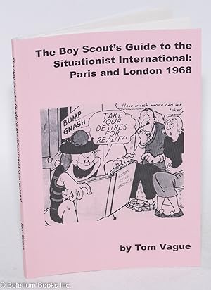 The Boy Scout's Guide to the Situationist International: Paris and London 1968