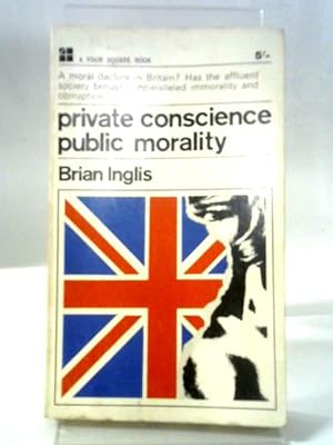 Seller image for Private Conscience - Public Morality for sale by World of Rare Books