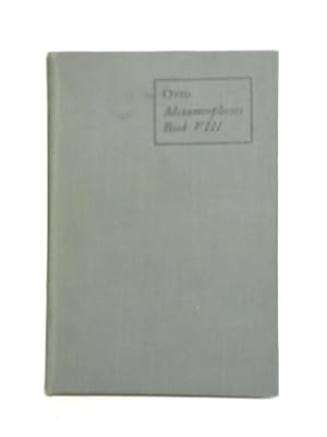 Seller image for Ovid Metamorphoses Book VIII for sale by World of Rare Books