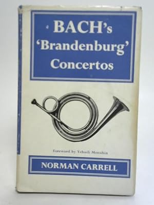 Imagen del vendedor de Bach's Brandenburg Concertos a la venta por World of Rare Books