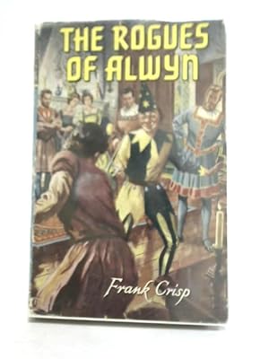 Image du vendeur pour The Rogues Of Alwyn mis en vente par World of Rare Books