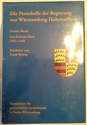 Seller image for Wrttemberg-Hohenzollern. Regierung: Die Protokolle der Regierung von Wrttemberg-Hohenzollern; Teil: Bd. 2., Das Kabinett Bock : 1947 - 1948. bearb. von Frank Raberg for sale by Herr Klaus Dieter Boettcher