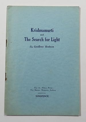 Krishnamurti and the Search for Light