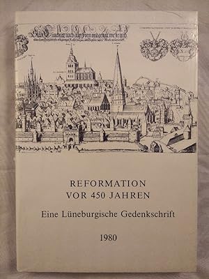 Seller image for Reformation vor 450 Jahren - Eine Lneburgische Gedenkschrift. for sale by KULTur-Antiquariat