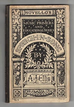 Speech in Song. Being the Singer's Pronouncing Primer of the Principal European Languages for Whi...