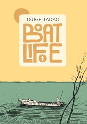 Imagen del vendedor de Boat Life 1 a la venta por GreatBookPrices