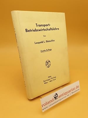 Bild des Verkufers fr Transport-Betriebswirtschaftslehre zum Verkauf von Roland Antiquariat UG haftungsbeschrnkt