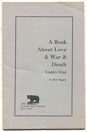 Bild des Verkufers fr A Book About Love & War & Death: Canto One zum Verkauf von Between the Covers-Rare Books, Inc. ABAA