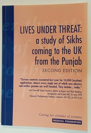 Bild des Verkufers fr Lives under Threat. A Study of Sikhs Coming to the UK from the Punjab. Second Edition. zum Verkauf von Plurabelle Books Ltd