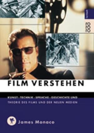 Immagine del venditore per Film verstehen: Kunst, Technik, Sprache, Geschichte und Theorie des Films und der Medien (mit einer Einfhrung in Multimedia) venduto da Bcherbazaar