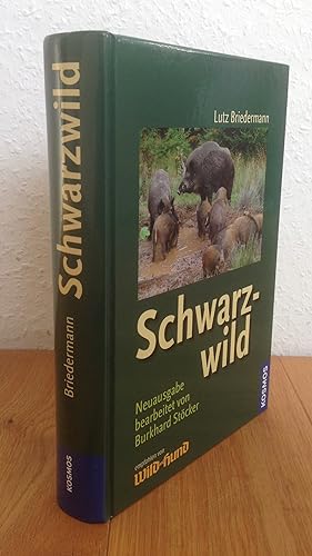 Schwarzwild. Neuausgabe bearbeitet von Burkhard Stöcker.