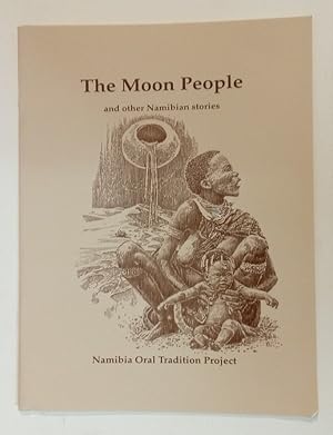 The Moon People and Other Namibian Stories. The Namibia Oral Tradition Project.